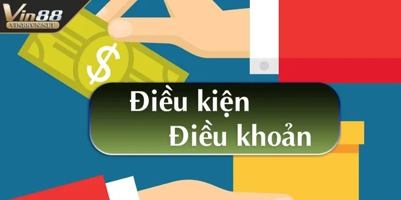 dieu-kien-va-dieu-khoan-quy-dinh-chung
